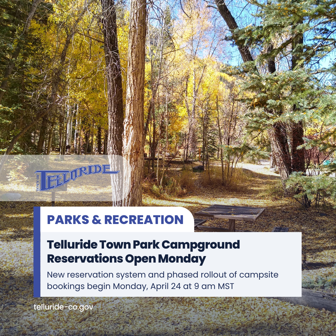 Telluride Town Park Campground Reservations Open Monday