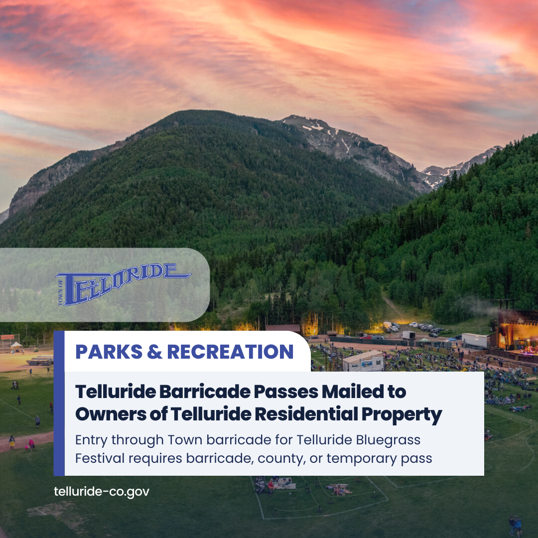 Telluride Barricade Passes Mailed to Owners of Telluride Residential Property