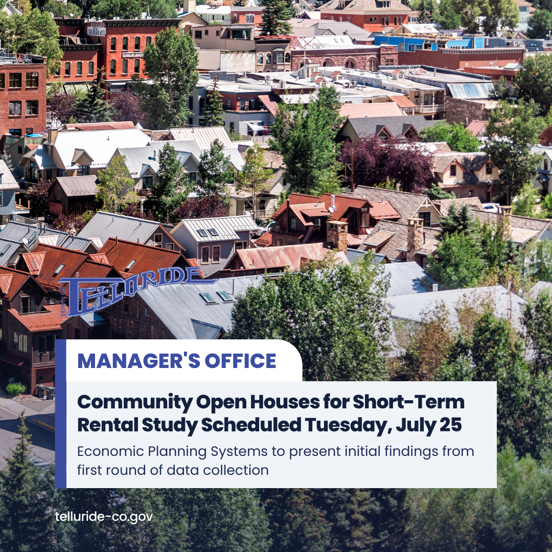 Community Open Houses for Short-Term Rental Study Tuesday, July 25