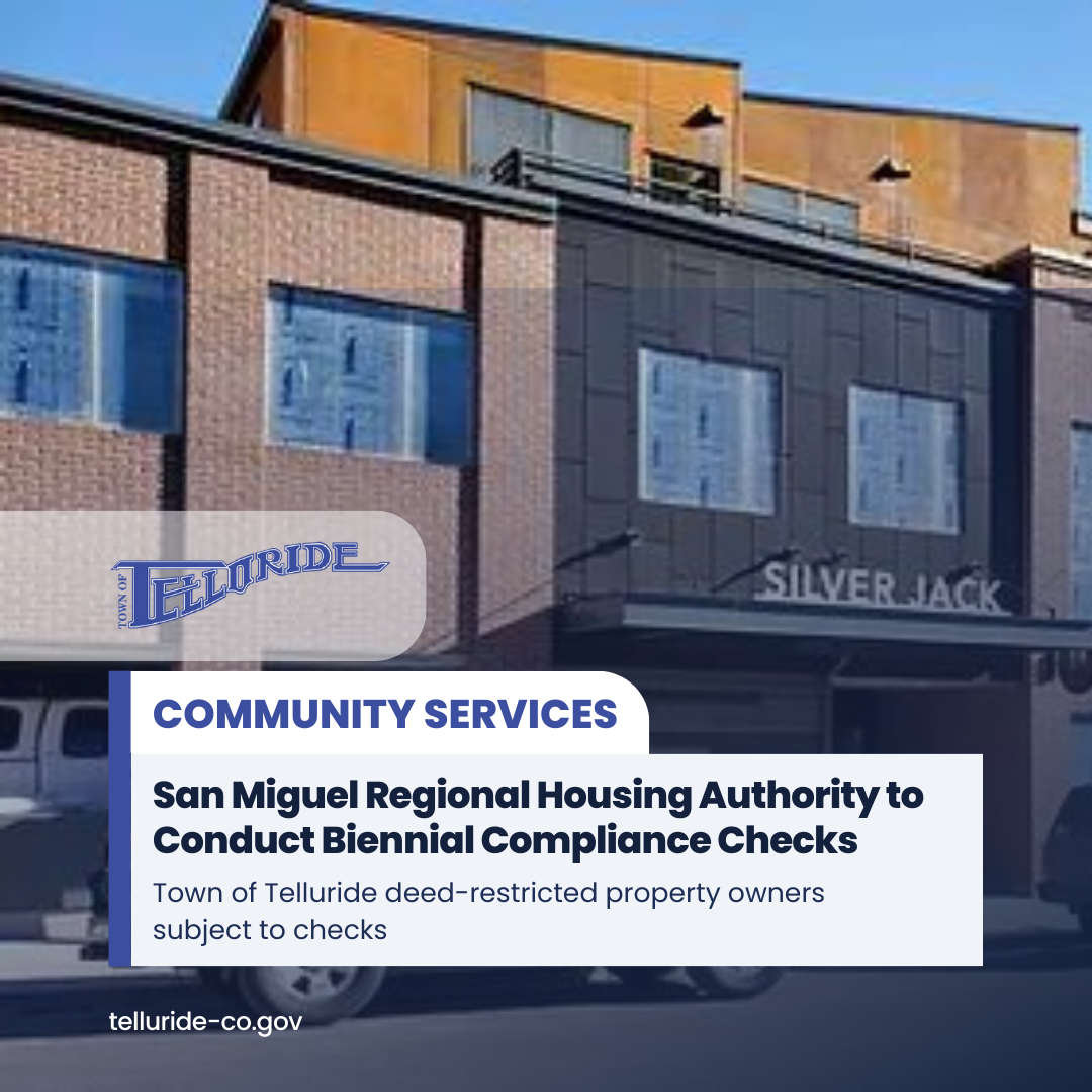 San Miguel Regional Housing Authority to Conduct Biennial Compliance Checks